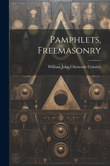 Pamphlets, Freemasonry