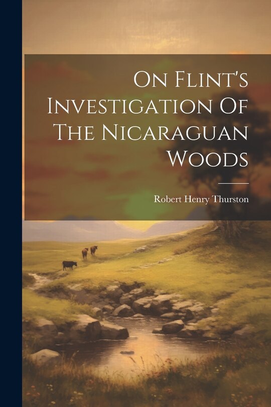 Couverture_On Flint's Investigation Of The Nicaraguan Woods