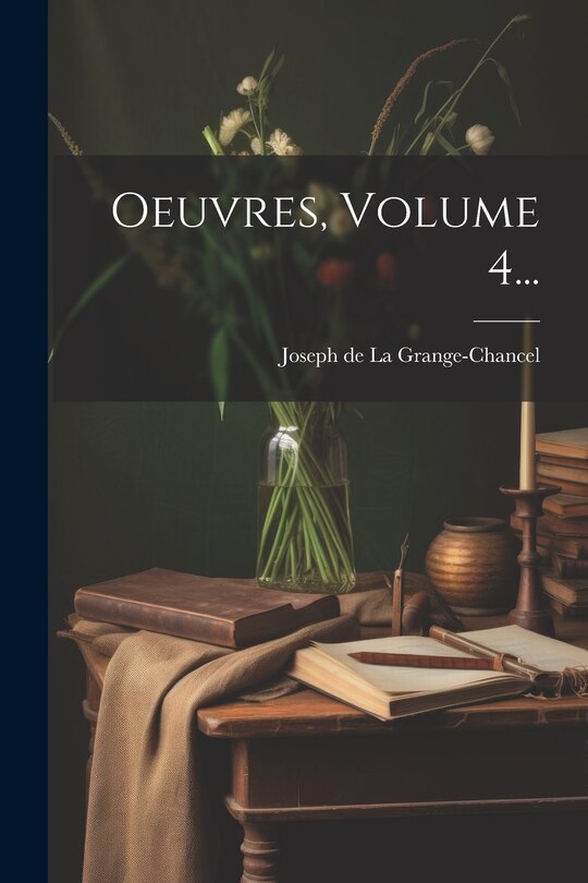 Front cover_Oeuvres, Volume 4...