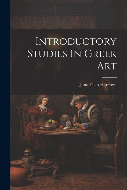 Front cover_Introductory Studies In Greek Art