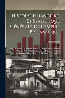 Front cover_Histoire Financière, Et Statistique Générale De L'empire Britannique