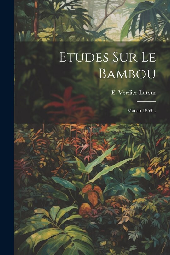 Front cover_Etudes Sur Le Bambou
