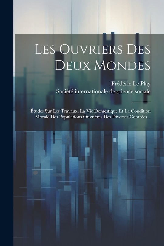 Front cover_Les Ouvriers Des Deux Mondes