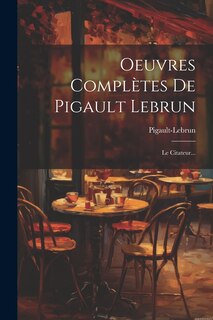 Couverture_Oeuvres Complètes De Pigault Lebrun