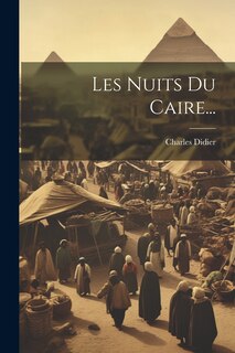 Front cover_Les Nuits Du Caire...