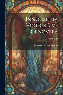 Front cover_Innocentia Victrix Sive Genovefa