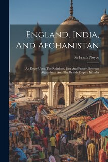 Front cover_England, India, And Afghanistan