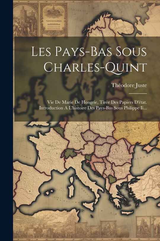 Front cover_Les Pays-bas Sous Charles-quint