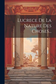 Front cover_Lucrece De La Nature Des Choses...