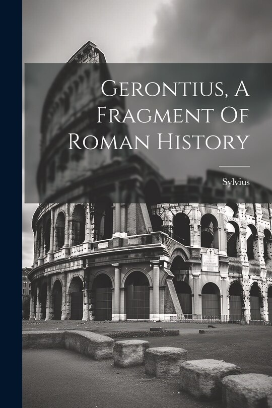 Front cover_Gerontius, A Fragment Of Roman History