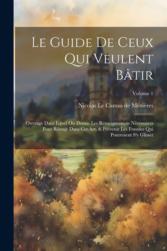 Front cover_Le Guide De Ceux Qui Veulent Bâtir