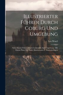 Front cover_Illustrierter Führer Durch Coburg Und Umgebung