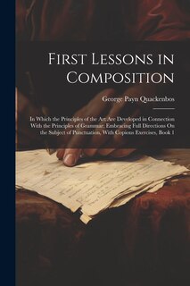 Front cover_First Lessons in Composition