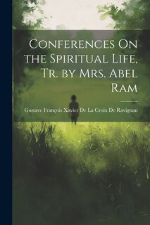 Front cover_Conferences On the Spiritual Life, Tr. by Mrs. Abel Ram