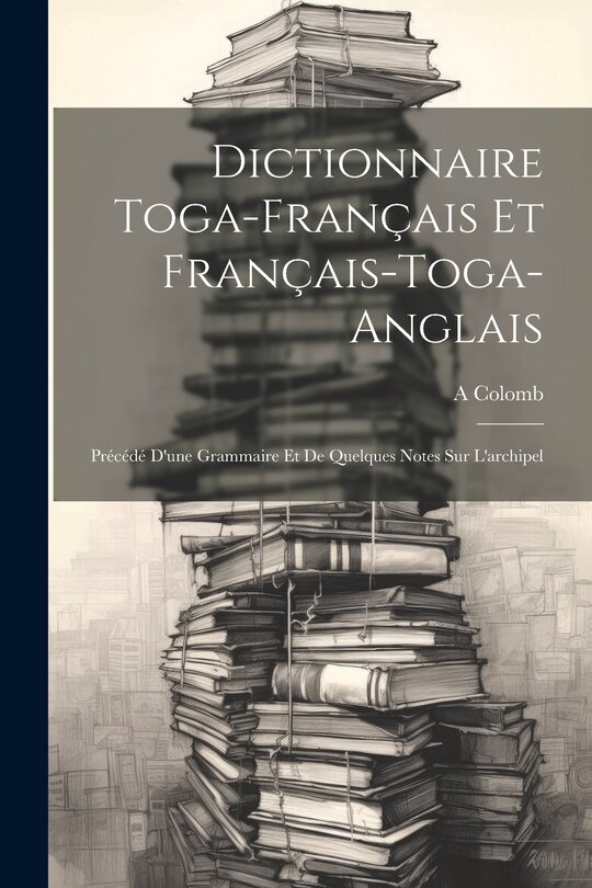 Front cover_Dictionnaire Toga-Français Et Français-Toga-Anglais