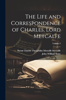 Front cover_The Life and Correspondence of Charles, Lord Metcalfe; Volume 2