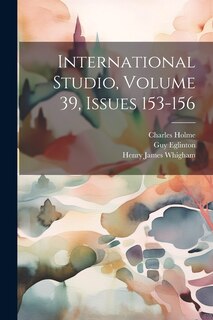 Front cover_International Studio, Volume 39, Issues 153-156