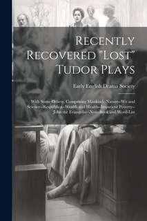 Front cover_Recently Recovered Lost Tudor Plays