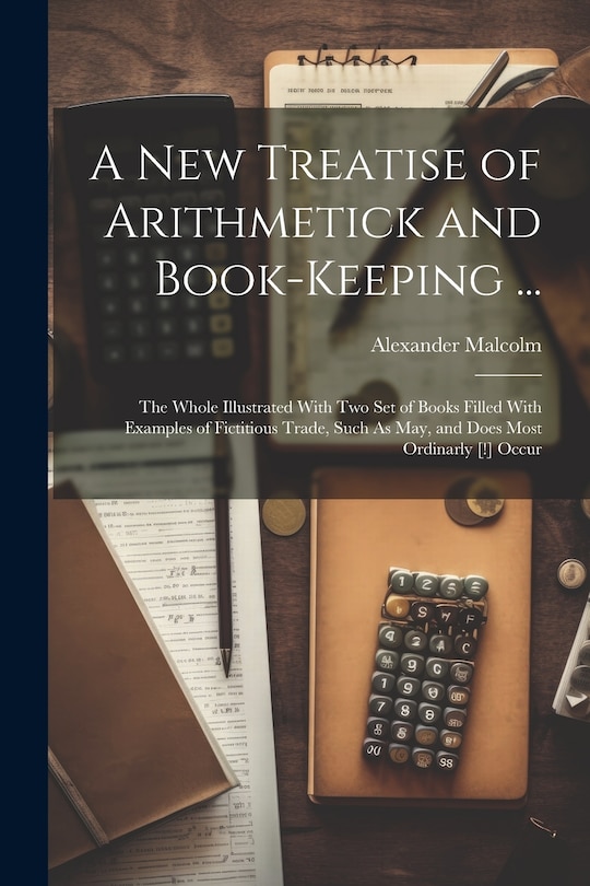Front cover_A New Treatise of Arithmetick and Book-Keeping ...