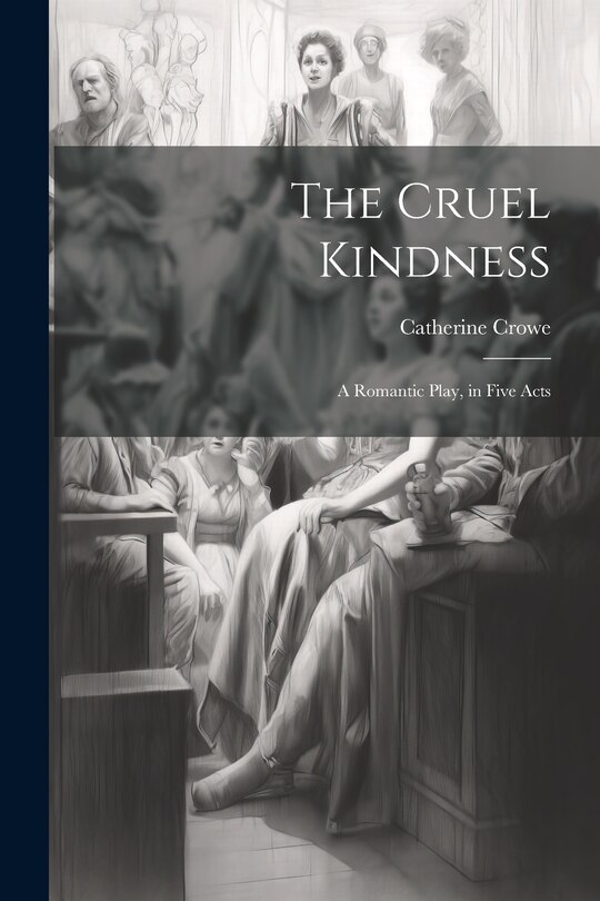Front cover_The Cruel Kindness