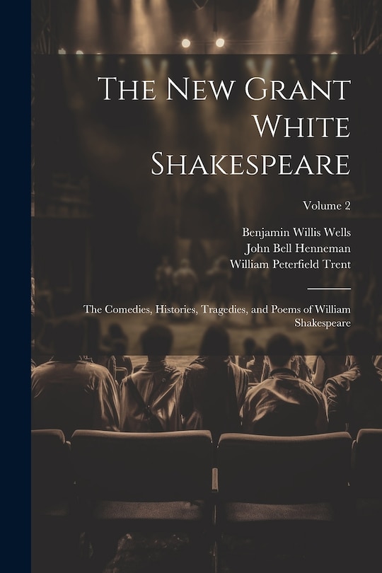 Front cover_The New Grant White Shakespeare