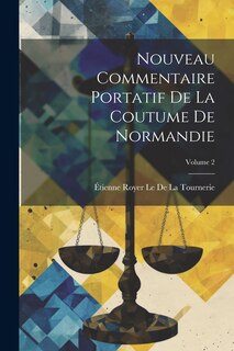Front cover_Nouveau Commentaire Portatif De La Coutume De Normandie; Volume 2