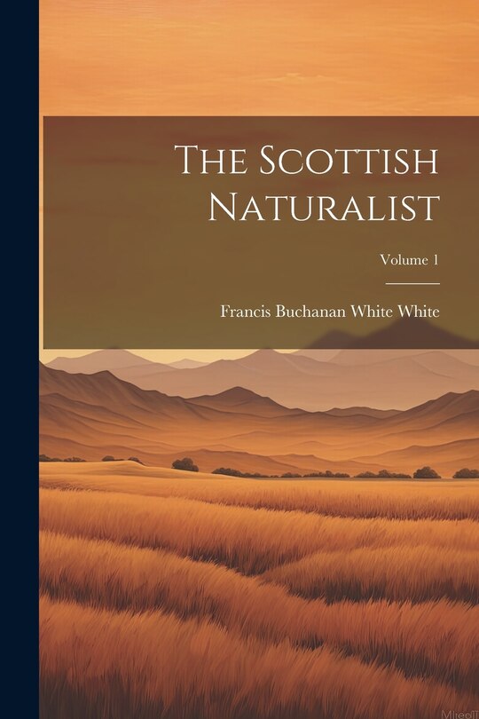 Front cover_The Scottish Naturalist; Volume 1