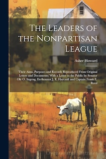 Front cover_The Leaders of the Nonpartisan League