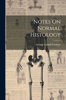 Front cover_Notes On Normal Histology