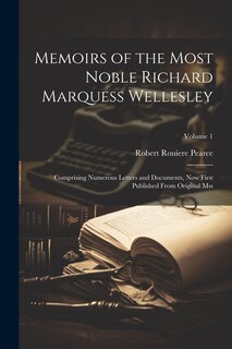 Front cover_Memoirs of the Most Noble Richard Marquess Wellesley