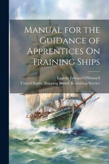 Couverture_Manual for the Guidance of Apprentices On Training Ships