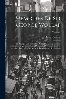 Front cover_Mémoires De Sir George Wollap