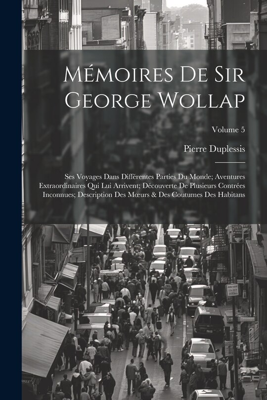 Front cover_Mémoires De Sir George Wollap