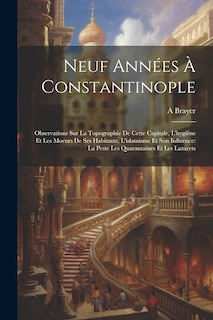 Couverture_Neuf Années À Constantinople