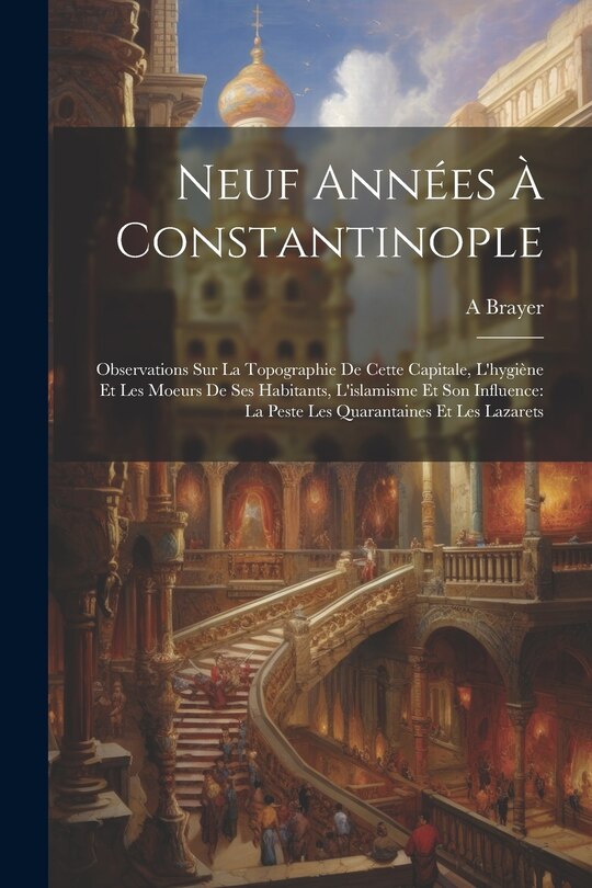 Couverture_Neuf Années À Constantinople