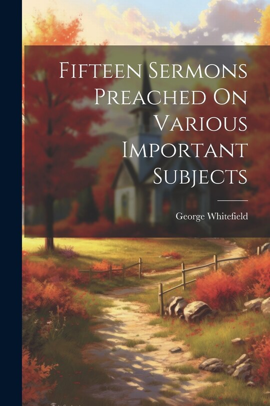 Couverture_Fifteen Sermons Preached On Various Important Subjects