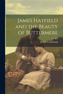 Couverture_James Hatfield and the Beauty of Buttermere