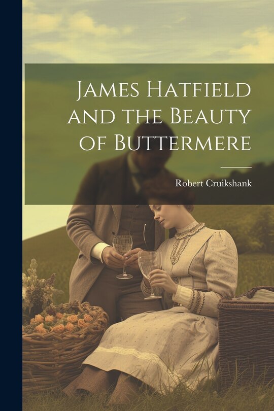 Couverture_James Hatfield and the Beauty of Buttermere