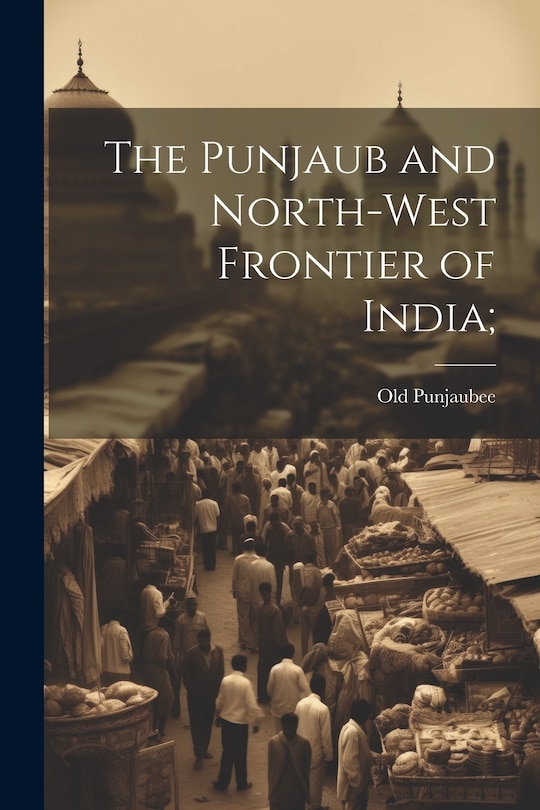 Couverture_The Punjaub and North-West Frontier of India;