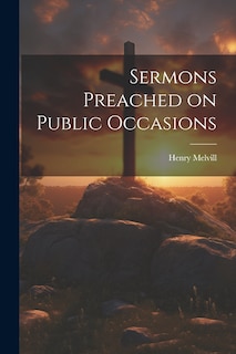 Front cover_Sermons Preached on Public Occasions