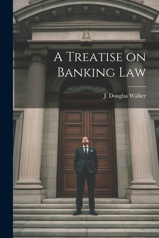 Couverture_A Treatise on Banking Law