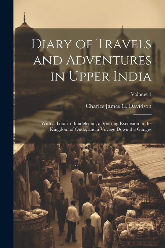 Couverture_Diary of Travels and Adventures in Upper India