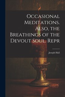 Couverture_Occasional Meditations. Also, the Breathings of the Devout Soul. Repr