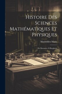 Couverture_Histoire Des Sciences Mathématiques Et Physiques