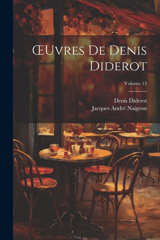Couverture_OEuvres De Denis Diderot; Volume 13