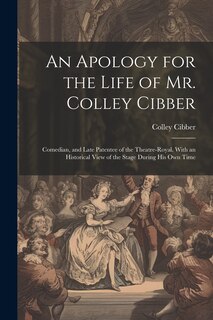 Couverture_An Apology for the Life of Mr. Colley Cibber