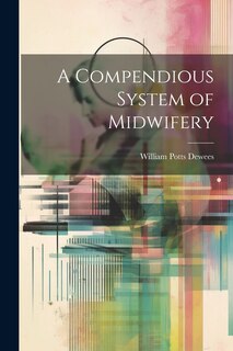 Front cover_A Compendious System of Midwifery