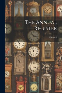 Front cover_The Annual Register; Volume 2