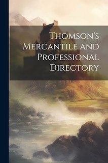 Front cover_Thomson's Mercantile and Professional Directory