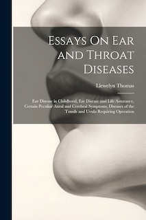 Couverture_Essays On Ear and Throat Diseases
